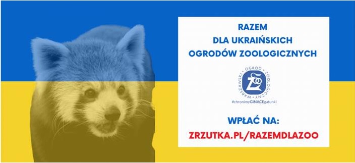 plakat informujący o pomocy ogrodom zoologicznym Ukrainy